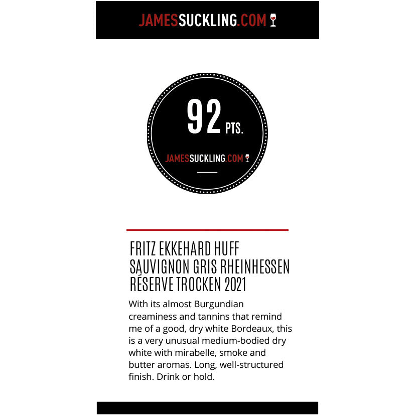 2021 Sauvignon Gris Réserve trocken Nr.2114 - 92 Punkte bei jamessuckling.com